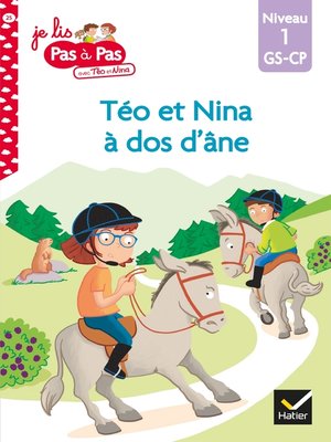 cover image of Téo et Nina GS CP Niveau 1--Téo et Nina à dos d'âne